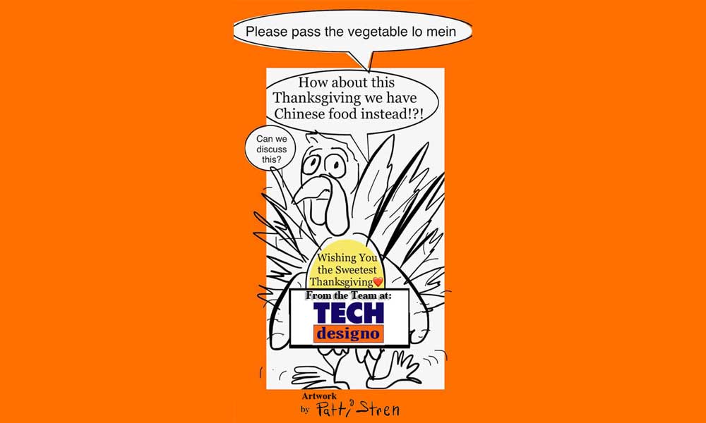 Happy Thanksgiving from Techdesigno!